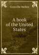 A book of the United States, Grenville Mellen 