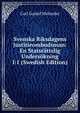 Svenska Riksdagens Justitieombudsman: En Statsrattslig Undersokning I:1 (Swedish Edition), Carl Gustaf Melander 