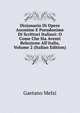 Dizionario Di Opere Anonime E Pseudonime Di Scrittori Italiani: O Come Che Sia Aventi Relazione All'italia, Volume 2 (Italian Edition), Gaetano Melzi 