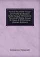 Nuove Ricerche Fisico-Chimiche Ed Analisi Delle Acque Minerali Di Recoaro E Delle Acque Di Staro E Di Civillina (Italian Edition), Girolamo Melandri 
