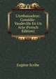 L'Ambassadeur: Com?die-Vaudeville En Un Acte (French Edition), Eugene Scribe 