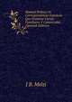 Manual Pratico De Correspondencia Espanola Que Contiene Cartas Familiares Y Comerciales (Spanish Edition), J B. Melzi 