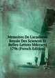 Memoires De L'academie Royale Des Sciences Et Belles-Lettres Mdccxcvi 1796 (French Edition), 