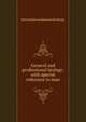 General and professional biology: with special reference to man, Edward John von Komorowski Menge 