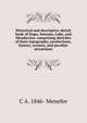 Historical and descriptive sketch book of Napa, Sonoma, Lake, and Mendocino: comprising sketches of their topography, productions, history, scenery, and peculiar attractions, C A. 1846- Menefee 