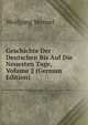 Geschichte Der Deutschen Bis Auf Die Neuesten Tage, Volume 2 (German Edition), Menzel Wolfgang 