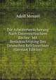 Die Arbeiterversicherung Nach Osterreichischem Rechte: Mit Berucksichtigung Des Deutschen Reichsrechtes (German Edition), Adolf Menzel 
