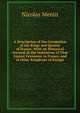 A Description of the Coronation of the Kings and Queens of France: With an Historical Account of the Institution of That August Ceremony in France, and in Other Kingdoms of Europe, Nicolas Menin 