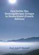 Geschichte Des Dreissigjahrigen Krieges in Deutschland (French Edition), Menzel Karl Adolf 
