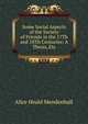 Some Social Aspects of the Society of Friends in the 17Th and 18Th Centuries: A Thesis, Etc, Alice Heald Mendenhall 