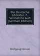 Die Deutsche Literatur. 2., Vermehrte Aufl (German Edition), Menzel Wolfgang 
