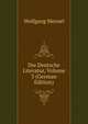 Die Deutsche Literatur, Volume 3 (German Edition), Menzel Wolfgang 