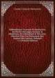 Bibliotheque Curieuse Et Instructive De Divers Ouvrages Anciens & Modernes, De Litterature & Des Arts: Ouverte Pour Les Personnes Qui Aiment Des Lettres, Volumes 1-2 (French Edition), Claude-Francois Menestrier 