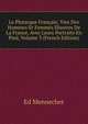 Le Plutarque Francais: Vies Des Hommes Et Femmes Illustres De La France, Avec Leurs Portraits En Pied, Volume 3 (French Edition), Ed. Mennechet 