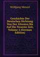 Geschichte Der Deutschen Dichtung Von Der Altesten Bis Auf Die Neueste Zeit, Volume 2 (German Edition), Menzel Wolfgang 