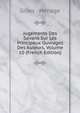 Jugements Des Savans Sur Les Principaux Ouvrages Des Auteurs, Volume 10 (French Edition), Gilles - Menage 