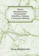 Moses Mendelssohns Gesammelte Schriften, Volume 1 (German Edition), Moses Mendelssohn 