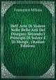 Dell' Arte Di Vedere Nelle Belle Arti Del Disegno: Secondo I Principii Di Sulzer E Di Mengs . (Italian Edition), Francesco Milizia 