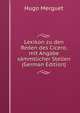 Lexikon zu den Reden des Cicero, mit Angabe sammtlicher Stellen (German Edition), Hugo Merguet 