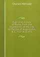 A general history of Rome, from the foundation of the city to the fall of Augustulus, B. C. 753--A. D. 476, Merivale Charles 