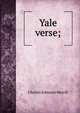 Yale verse;, Charles Edmund Merrill 