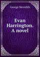 Evan Harrington. A novel, Meredith, George, 1828-1909 