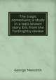 The tragic comedians; a study in a well-known story. Enl. from the Fortnightly review, Meredith, George, 1828-1909 