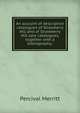 An account of descriptive catalogues of Strawberry Hill and of Strawberry Hill sale catalogues, together with a bibliography;, Percival Merritt 