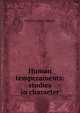 Human temperaments: studies in character, Mercier Charles Arthur 