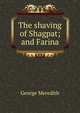 The shaving of Shagpat; and Farina, Meredith, George, 1828-1909 