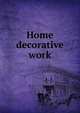 Home decorative work, 