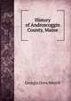History of Androscoggin County, Maine, Georgia Drew Merrill 