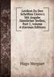 Lexikon Zu Den Schriften Cicero's Mit Angabe S?mtlicher Stellen, Part 1, volume 4 (German Edition), Hugo Merguet 