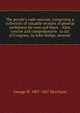 The people's vade-mecum: comprising a collection of valuable receipts of general usefulness for man and beast. : Also, concise and comprehensive . to act of Congress, by John Hodge, seceratr, George W. 1807-1867 Merchant 