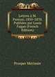 Lettres a M. Panizzi, 1850-1870. Publiees par Louis Fagan (French Edition), Merimee Prosper 
