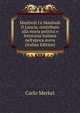 Manfredi I e Manfredi II Lancia; contributo alla storia politica e letteraria italiana nell'epoca sveva (Italian Edition), Carlo Merkel 