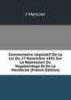 Commentaire Legislatif De La Loi Du 27 Novembre 1891 Sur La Repression Du Vagabondage Et De La Mendicite (French Edition), J Mercier 