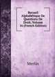 Recueil Alphabetique De Questions De Droit, Volume 16 (French Edition), Merlin 