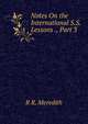 Notes On the International S.S. Lessons ., Part 3, R R. Meredith 