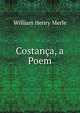 Costanca, a Poem, William Henry Merle 