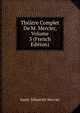 Theatre Complet De M. Mercier, Volume 3 (French Edition), Mercier Louis-Sebastien 