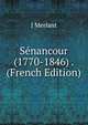 Senancour (1770-1846) . (French Edition), J Merlant 