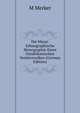 Die Masai: Ethnographische Monographie Eines Ostafrikanischen Semitenvolkes (German Edition), M. Merker 