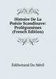 Histoire De La Poesie Scandinave: Prolegomenes (French Edition), Edelestand Du Meril 