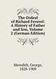 The Ordeal of Richard Feverel: A History of Father and Son, Volume 2 (German Edition), Meredith, George, 1828-1909 