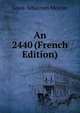 An 2440 (French Edition), Mercier Louis-Sebastien 