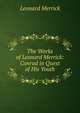 The Works of Leonard Merrick: Conrad in Quest of His Youth, Merrick Leonard 