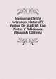 Memorias De Un Setenton, Natural Y Vecine De Madrid; Con Notas Y Adiciones (Spanish Edition), 