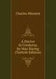 A Doctor in Corduroy, by Max Baring (Turkish Edition), Charles Messent 