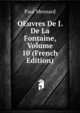 OEuvres De J. De La Fontaine, Volume 10 (French Edition), Paul Mesnard 